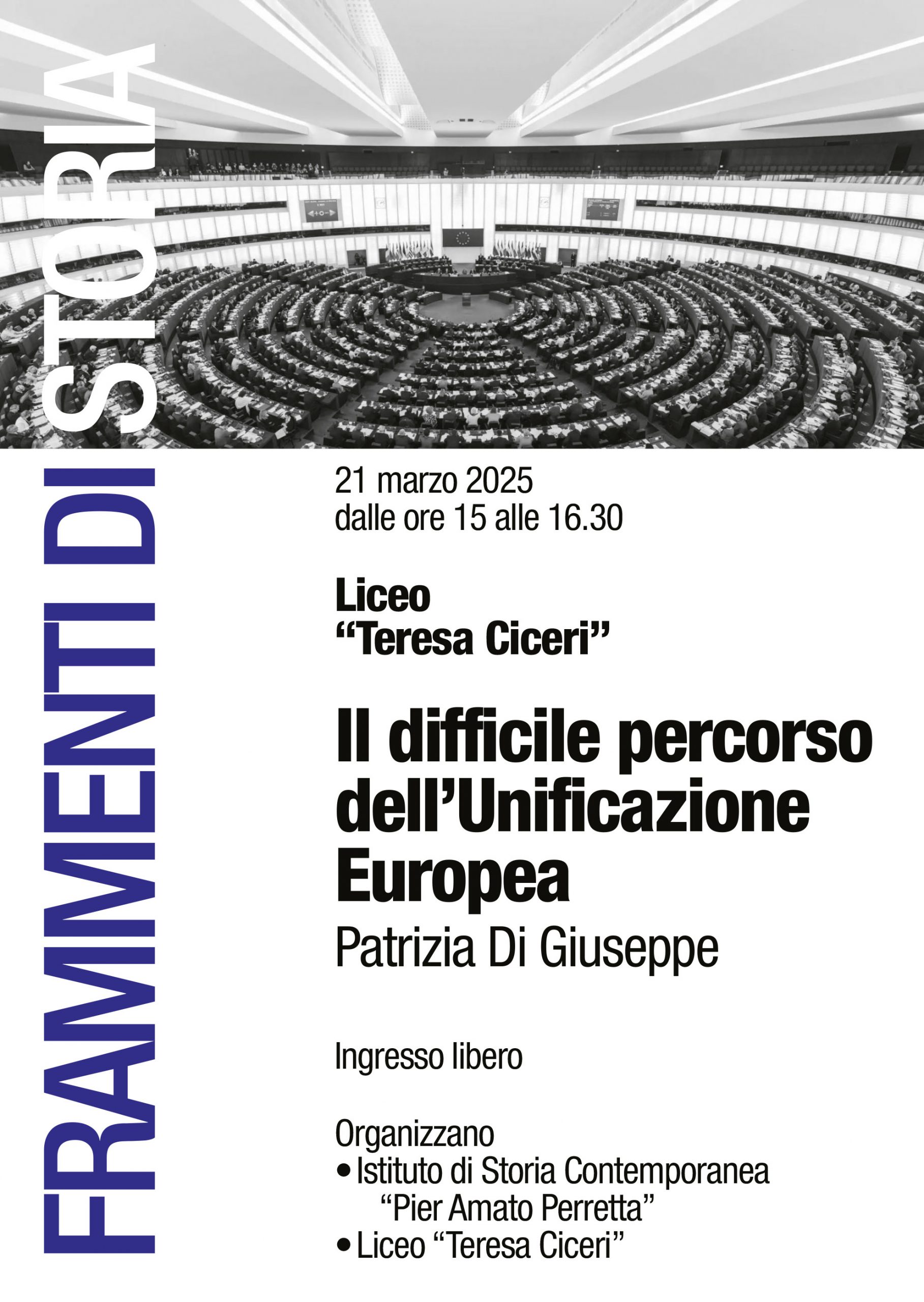 Featured image for “Ciclo Frammenti di Storia. Il difficile percorso dell’unificazione europea”
